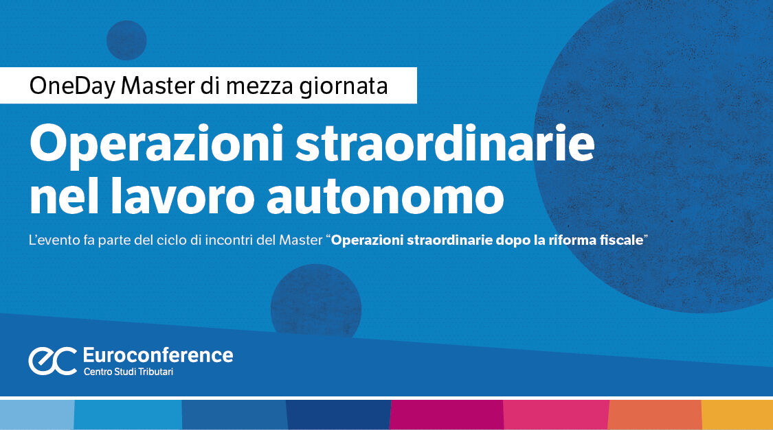 Immagine Operazioni straordinarie nel lavoro autonomo | Euroconference